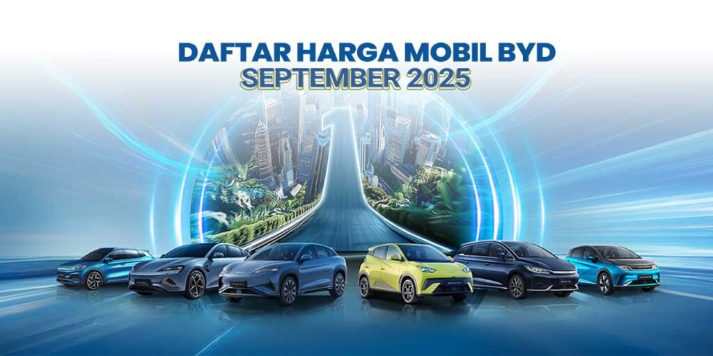 Harga BYD September 2025, Cek Simulasi Kredit Terbaru